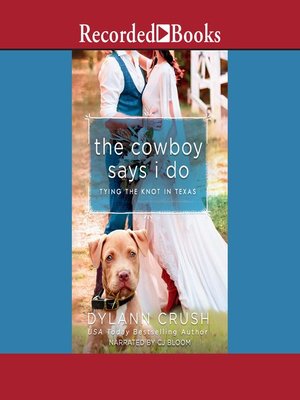 cover image of The Cowboy Says I Do